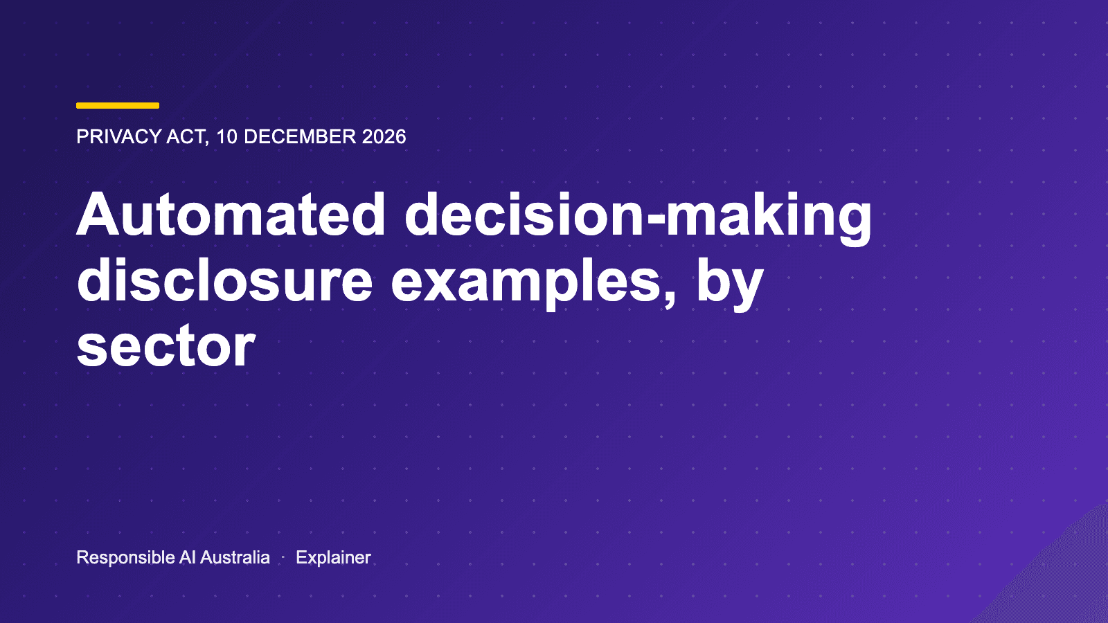 Automated decision-making disclosure examples by sector