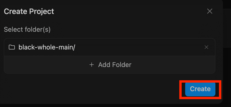 The Create Project dialog with a folder selected and the Create button highlighted